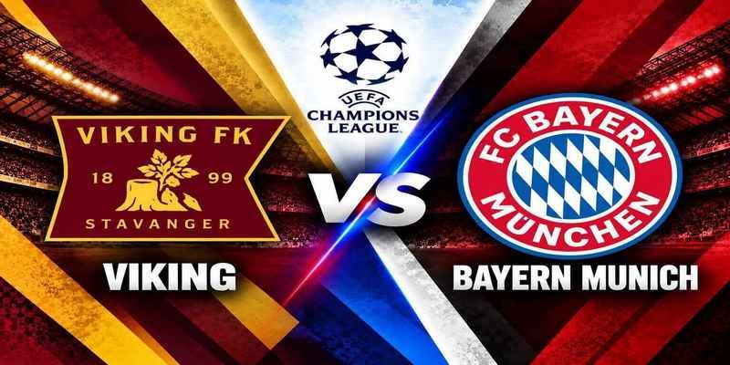 Viking vs Bayern Munich